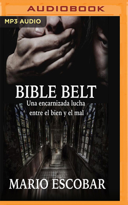 Bible Belt [Spanish] 1978651031 Book Cover