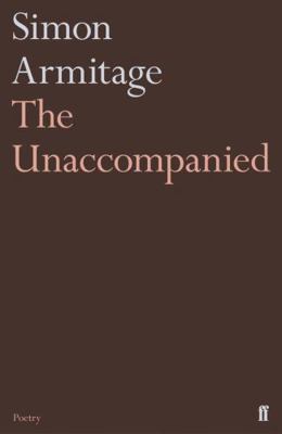 The Unaccompanied 0571333850 Book Cover