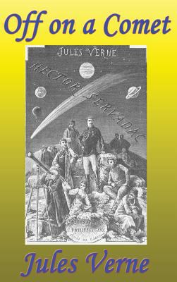 Off on a Comet 1515420205 Book Cover