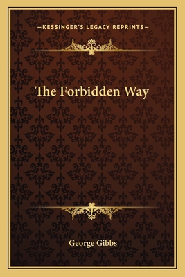 The Forbidden Way 1163720836 Book Cover