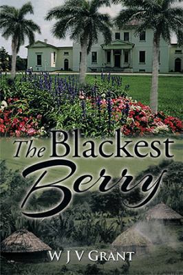 The Blackest Berry 1499086784 Book Cover