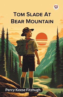 Tom Slade At Bear Mountain 9370420991 Book Cover