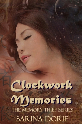 Clockwork Memories: A Steampunk Novel 1535427507 Book Cover