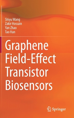 Graphene Field-Effect Transistor Biosensors 9811612110 Book Cover