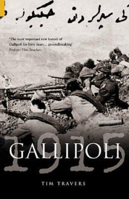 Gallipoli 1915 0752429728 Book Cover