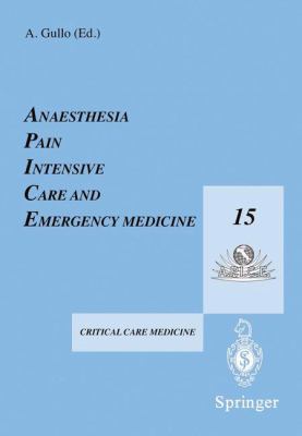 Anaesthesia, Pain, Intensive Care and Emergency... 8847001366 Book Cover