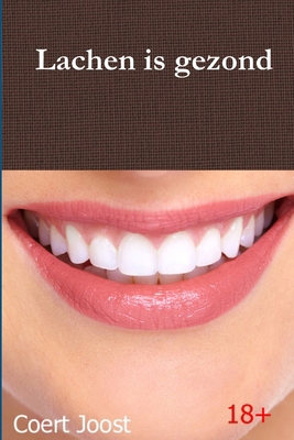 Lachen is gezond [Dutch] 1326185055 Book Cover