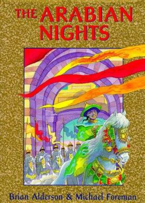 The Arabian Nights: Or, Tales Told by Shehereza... 0688142192 Book Cover