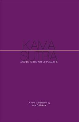 Penguin Classics Kama Sutra: A Guide To The Art... 1846141095 Book Cover