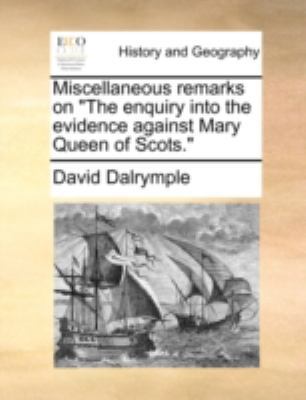 Miscellaneous Remarks on the Enquiry Into the E... 1140705202 Book Cover