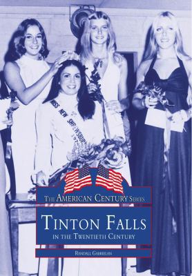 Tinton Falls in the Twentieth Century 0738564753 Book Cover