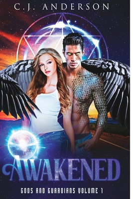 Awakened: Gods and Guardians Volume 1 1973861313 Book Cover