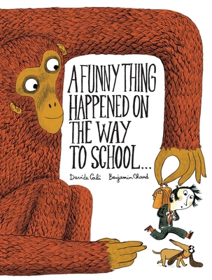 A Funny Thing Happened on the Way to School... 1623109949 Book Cover