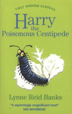 Harry the Poisonous Centipede: A Story to Make ... 0007364725 Book Cover