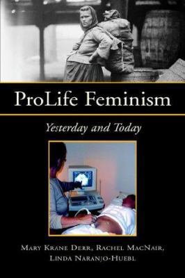 Prolife Feminism 141349577X Book Cover