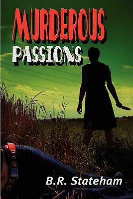 Murderous Passions 160672357X Book Cover