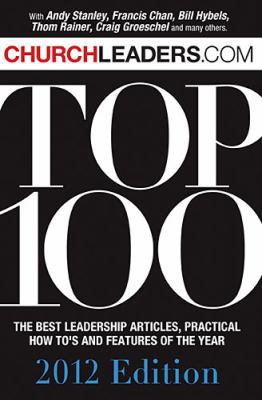 Churchleaders.com Top 100: The Best Leadership ... 1935541501 Book Cover