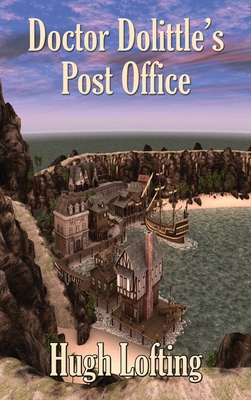 Doctor Dolittle's Post Office 1515442780 Book Cover