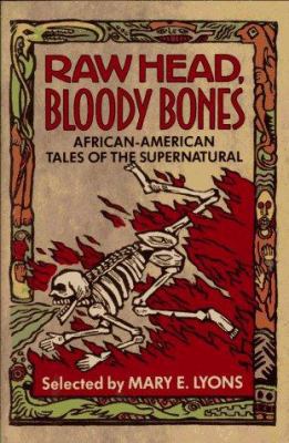 Raw Head, Bloody Bones 0684193337 Book Cover