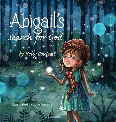 Abigail's Search for God 0578467712 Book Cover