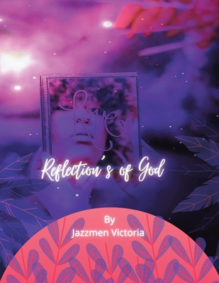 Reflections of God 1664149597 Book Cover