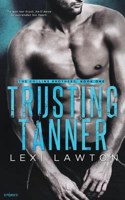Trusting Tanner 1545256845 Book Cover