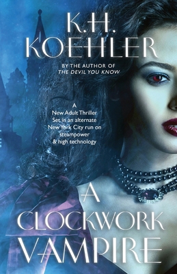 A Clockwork Vampire: A Clockwork Vampire #1 B0CXGGQ287 Book Cover