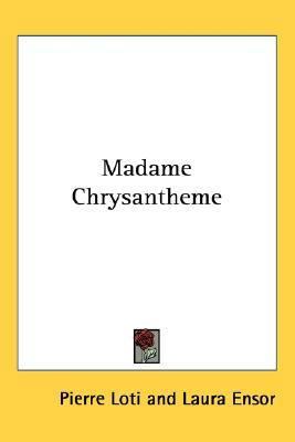 Madame Chrysantheme 1417938633 Book Cover