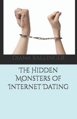 The Hidden Monsters Of Internet Dating B0FVNY854F Book Cover