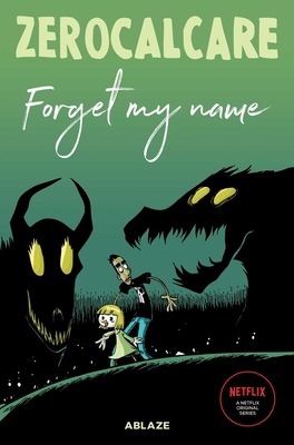 Zerocalcare's Forget My Name 1950912728 Book Cover