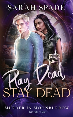 Play Dead, Stay Dead 1961594528 Book Cover