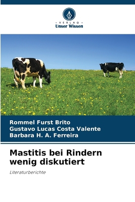 Mastitis bei Rindern wenig diskutiert [German] 6207638484 Book Cover