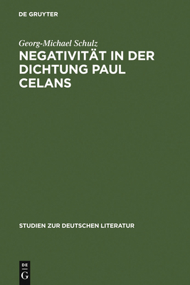 Negativität in Der Dichtung Paul Celans [German] 3484180501 Book Cover
