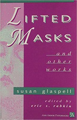 Lifted Masks and Other Works 0472065092 Book Cover