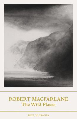 The Wild Places 180351020X Book Cover