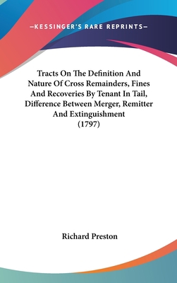Tracts on the Definition and Nature of Cross Re... 110454055X Book Cover