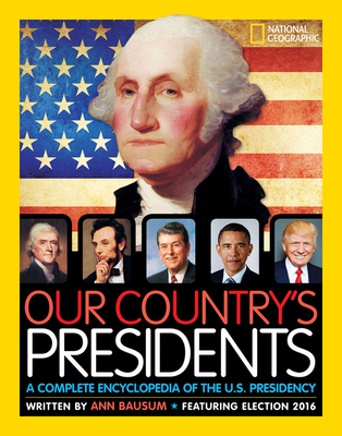 Our Country's Presidents 5th Ed: A Complete Enc... 142632944X Book Cover