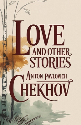 Love and Other Stories 819945122X Book Cover