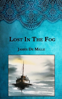 Lost In The Fog B08T48JFVR Book Cover
