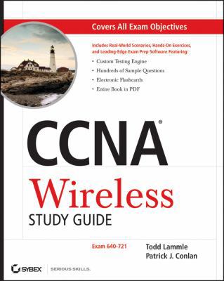 CCNA Wireless Study Guide: IUWNE Exam 640-721 047052765X Book Cover