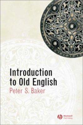 Introduction to Old English 0631234543 Book Cover