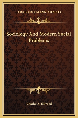 Sociology And Modern Social Problems 1169286224 Book Cover