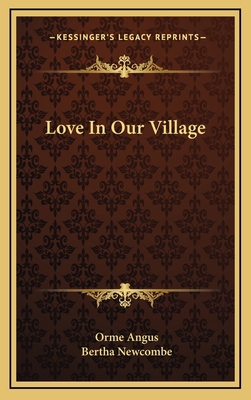 Love in Our Village 1163541478 Book Cover