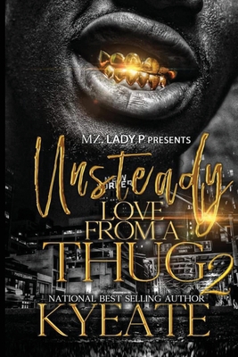 Unsteady Love from A Thug 2 B0851M9MSZ Book Cover