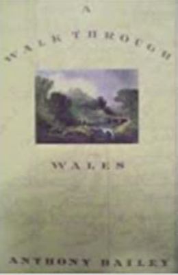 A Walk Through Wales 0061180033 Book Cover