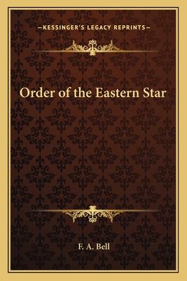 Order of the Eastern Star 1162577339 Book Cover