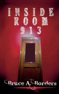 Inside Room 913 B0F11KF7ZR Book Cover