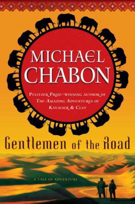 Gentlemen of the Road: A Tale of Adventure 0385665431 Book Cover