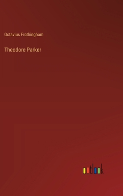 Theodore Parker 3368852477 Book Cover