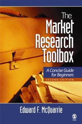 The Market Research Toolbox: A Concise Guide fo... 1412913187 Book Cover